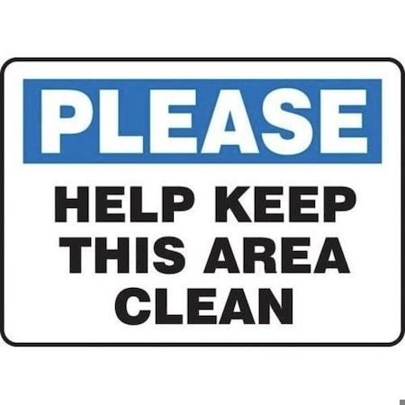 Accuform Please Help Keep This Area Clean, Aluma-Lite, 10 in x 14 in MHSK918XL